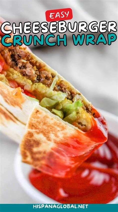 The Ultimate Cheeseburger Crunchwrap Recipe Hispana Global