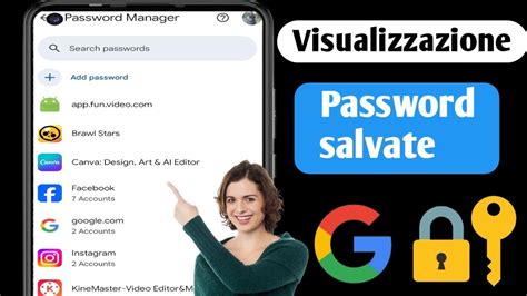 Come Visualizzare Le Password Salvate Sul Tuo Cellulare Come