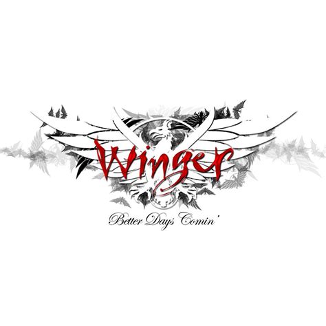 Winger Better Days Comin All About The Rock