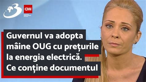 Guvernul Va Adopta M Ine Oug Cu Pre Urile La Energia Electric Ce