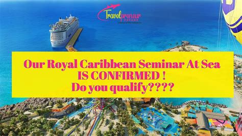 Our Agencies Private Royal Caribbean Seminar At Sea IS CONFIRMED Do