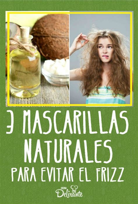 3 Mascarillas Naturales Para Evitar El Frizz Del Cabello Tratamiento