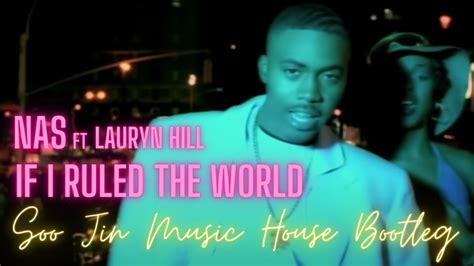 Nas If I Ruled The World Remix 2022 Tech House Remix Ft Lauryn Hill