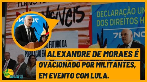 Alexandre de Moraes é ovacionado por militantes em evento Lula