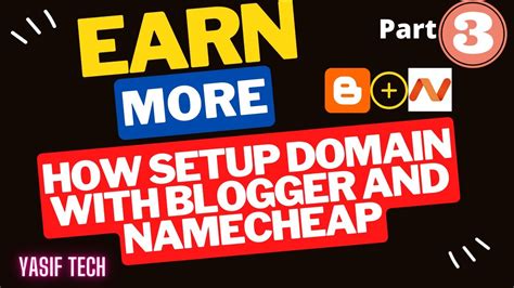 How To Setup Domain With Blogger Connect Namecheap Domain With Blogger