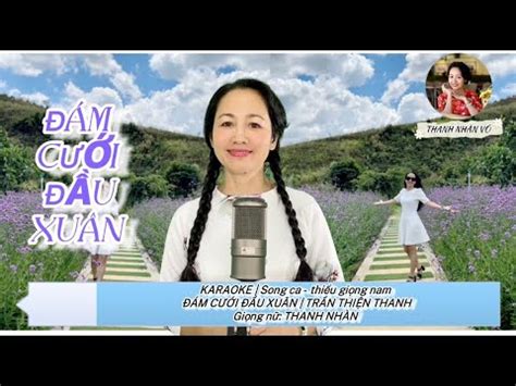 KARAOKE SONG CA THIẾU GIỌNG NAM ĐÁM CƯỚI ĐẦU XUÂN TRẦN THIỆT