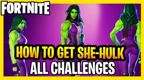 Fortnite How To Unlock She Hulk Jennifer Walters Awakening Challenges Full Guide Youtube