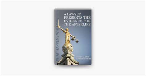 A Lawyer Presents The Evidence For The Afterlife By Victor Zammit