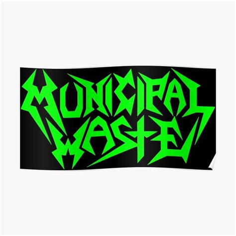 "MUNICIPAL WASTE BAND" Poster for Sale by vazowaco | Redbubble