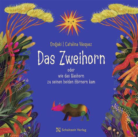 Das Zweihorn oder wie das Nashorn zu seinen beiden Hörner kam Vásqez