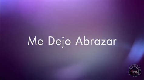 Me Dejo Abrazar Tercer Cielo Evelyn Herrera Damaris Guerra Con