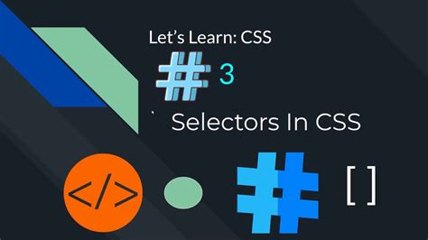 Let S Learn Css Tutorial Types Of Selectors In Css Youtube