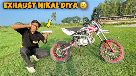 Dirt Bike Mein Se Exhaust Nikal Diya 😲 Dirt Bike Full Loudest Hogai 😵‍💫