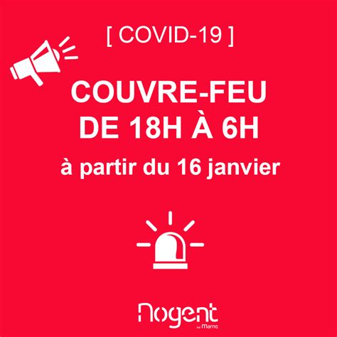 Couvre Feu De H H Du Matin Rappel De Ce Qui Est Autoris Ou Non