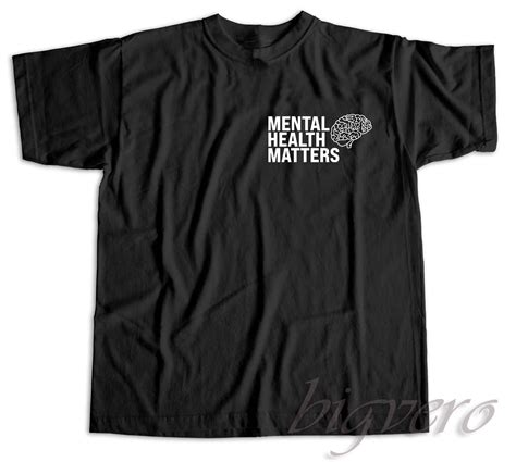 Buy It Now! Mental Health Matters T-Shirt Size S-3XL | Big Vero