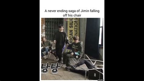 A Never Ending Saga Of Jimin Falling Off His Chair Youtube