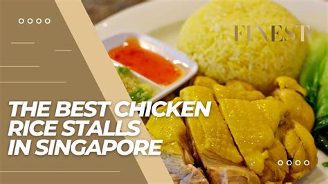 10 Best Chicken Rice Stalls In Singapore 2024