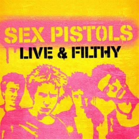 Live Filthy Sex Pistols Amazon fr Téléchargement de Musique