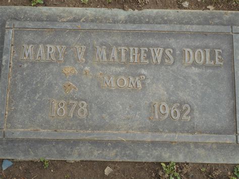 Minnie Velma Mary Mathews Dole Find A Grave Gedenkplek