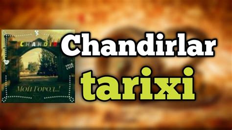 CHANDIRLAR TARIXI HAQIDA BILASIZMI ULAR QANDAY KELIB CHIQQAN YouTube