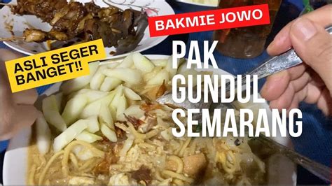 Bakmi Jowo Pak Gundul Semarang YouTube