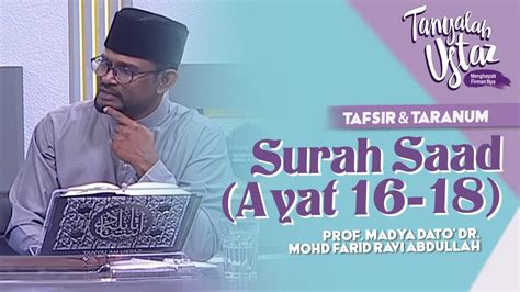 Full Tanyalah Ustaz Tafsir Taranum Surah Saad Ayat