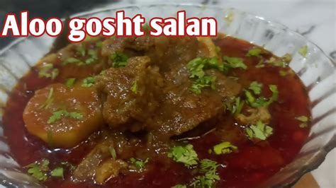 Easy And Tasty Aloo Gosht Ka Salan Mutton Aloo Recipe Aloo Gosht