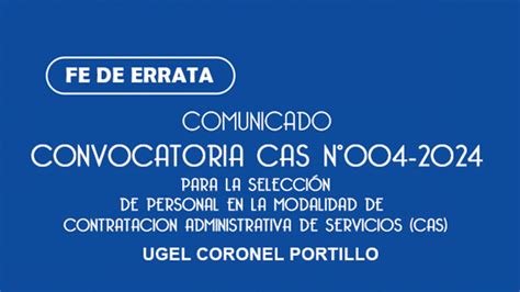 Fe De Errata En La Convocatoria Cas N Ugel Coronel Portillo