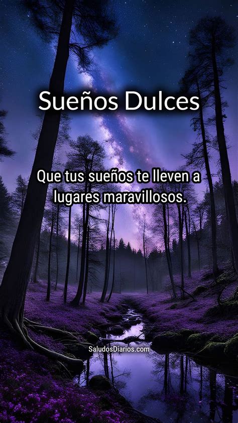 Sue Os Dulces Positiva Noche Cielo Deslumbrante Frases En Rgicas