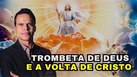 Trombeta De Deus E Volta De Cristo Elizeu Rodrigues Na Catedral De