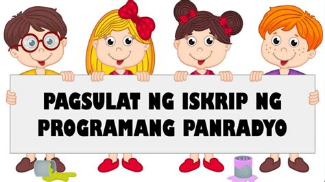 Pagsulat Ng Iskrip Ng Programang Panradyo Ano Ang Iskrip Youtube