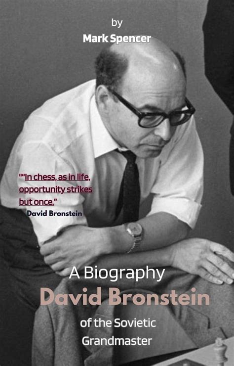 David Bronstein A Biography of the soviet Grandmaster eBook : Spencer ...