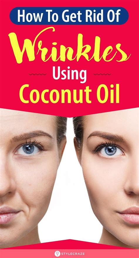 How To Get Rid Of Wrinkles Using Coconut Oil Artofit