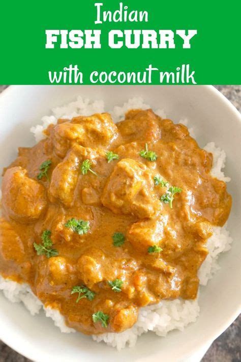 Indian Fish Curry With Coconut Milk So Flavourful And Easy To Make