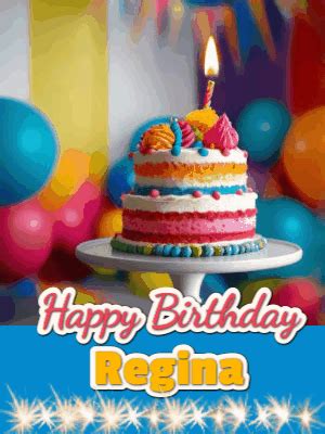 Happy Birthday Regina GIF 52