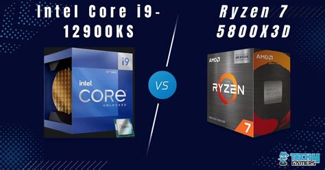 Core I9 12900KS Vs Ryzen 7 5800X3D We Tested Both Tech4Gamers