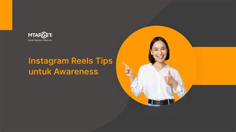 Tips Memaksimalkan Instagram Reels Untuk Awareness