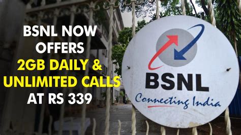 BSNL Now Offers 2GB Data Daily With Unlimited Calls At Rs 339