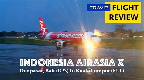 Indonesia AirAsia X Denpasar Bali To Kuala Lumpur Travip Flight