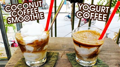 MUST TRY VIETNAMESE DRINKS Coconut Coffee Smoothie Yogurt Coffee At