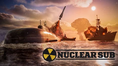 Playway Announces Open World Nuclear Sub Simulator Try Hard Guides