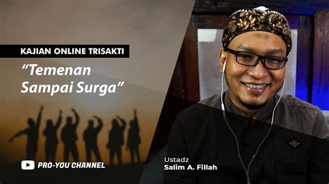 Temenan Sampai Surga Ustadz Salim A Fillah Kajian Online