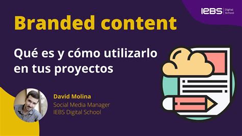 Branded Content La Nueva Forma De Comunicar Youtube