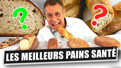 BAGUETTE PAIN COMPLET PAIN DE SEIGLE QUEL EST LE BON CHOIX SANTÉ