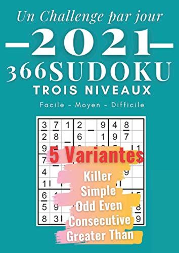 Un Challenge Par Jour 2021 366 Sudoku Un Par Jour De Trois Niveaux