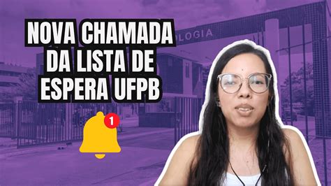 Respondendo a dúvidas sobre a matrícula da UFPB Lista de convocação e