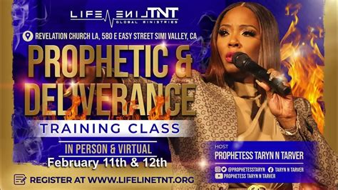 Prophetic And Deliverance Training Class Prophetess Taryn N Tarver