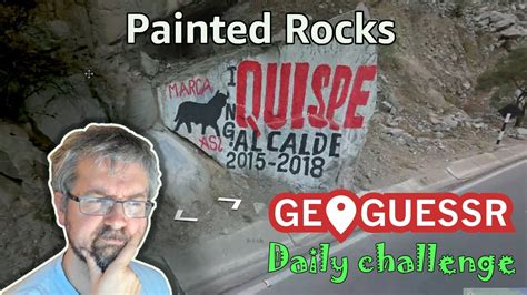 Geoguessr Daily Challenge Painted Rocks YouTube