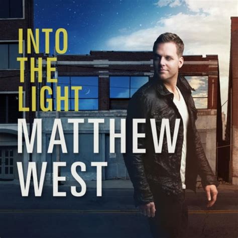 Matthew West, "Into The Light" Review