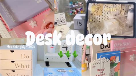 Desk decor Decor bàn học chào đón năm học mới ll tiktokll Shopee haul